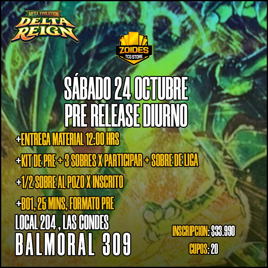 Pre Release Delta Reign Sábado 24 Oct DIURNO